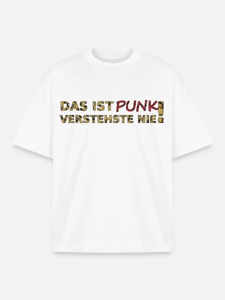Das ist Punk - Boxy Heavyweight Unisex Organic T-Shirt von Stanley/Stella - Weiß