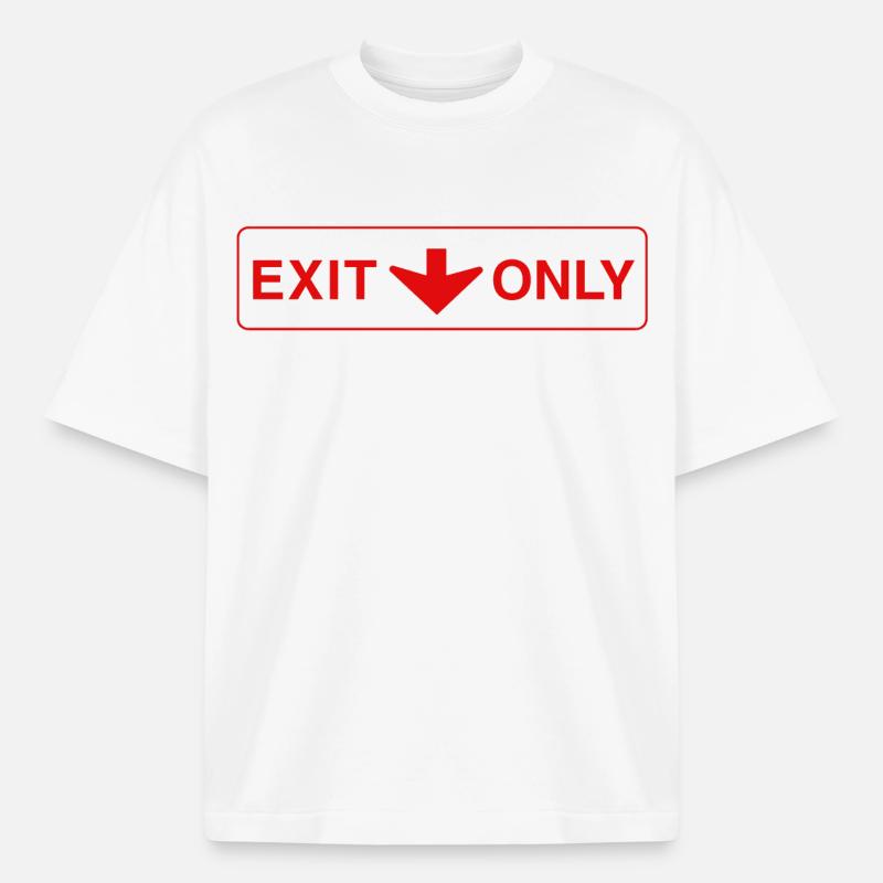 Exit Only - funny gift - Heavyweight Boxy Unisex T-Shirt by Stanley/Stella - white