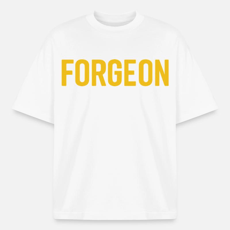 ForgeOn – Restez implacable - T-shirt unisexe épais coupe boxy Stanley/Stella - blanc