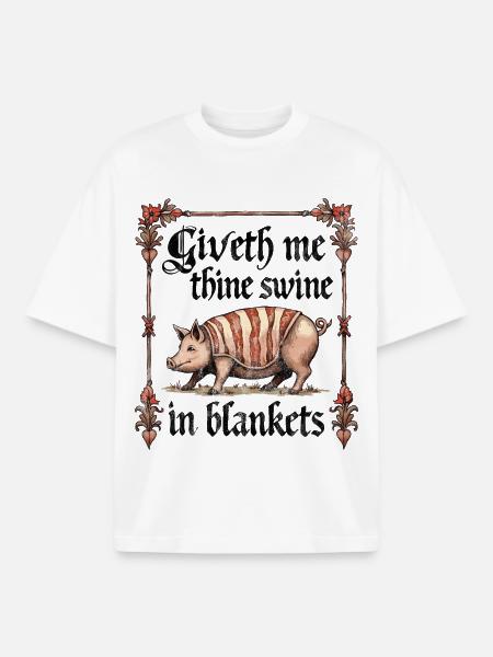 Giveth me thine swine in blankets - Boxy Heavyweight Unisex Organic T-Shirt by Stanley/Stella - white