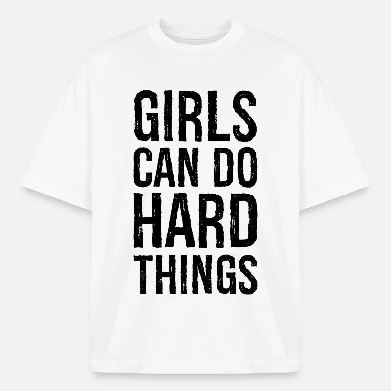 Mädchen können harte Dinge tun - Boxy Heavyweight Unisex Organic T-Shirt von Stanley/Stella - Weiß