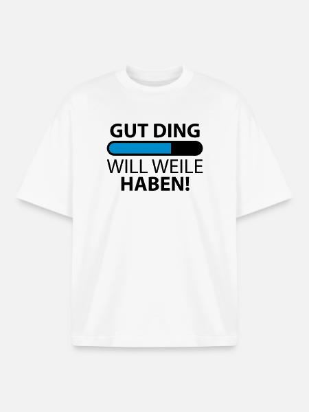 Gut Ding will Weile haben - Boxy Heavyweight Unisex Organic T-Shirt von Stanley/Stella - Weiß