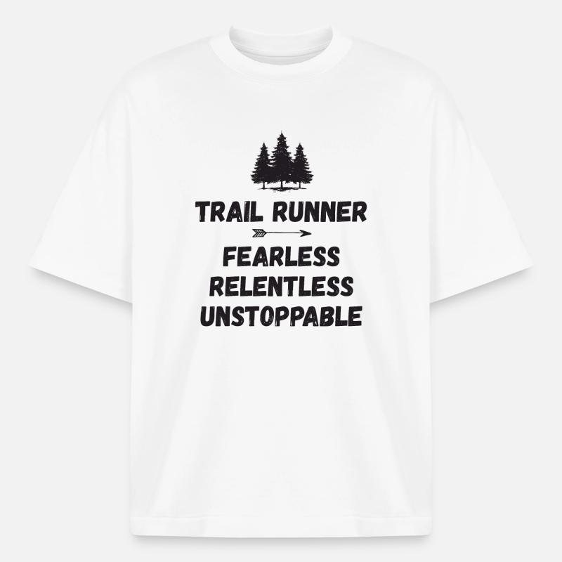 Trail Runner - Intrépide. Implacable. Imparable. - T-shirt unisexe épais coupe boxy Stanley/Stella - blanc