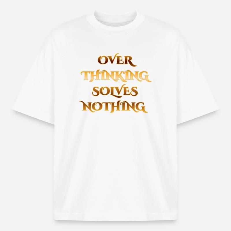 Conception de devis supérieure - Réflexion excessive - T-shirt unisexe épais coupe boxy Stanley/Stella - blanc