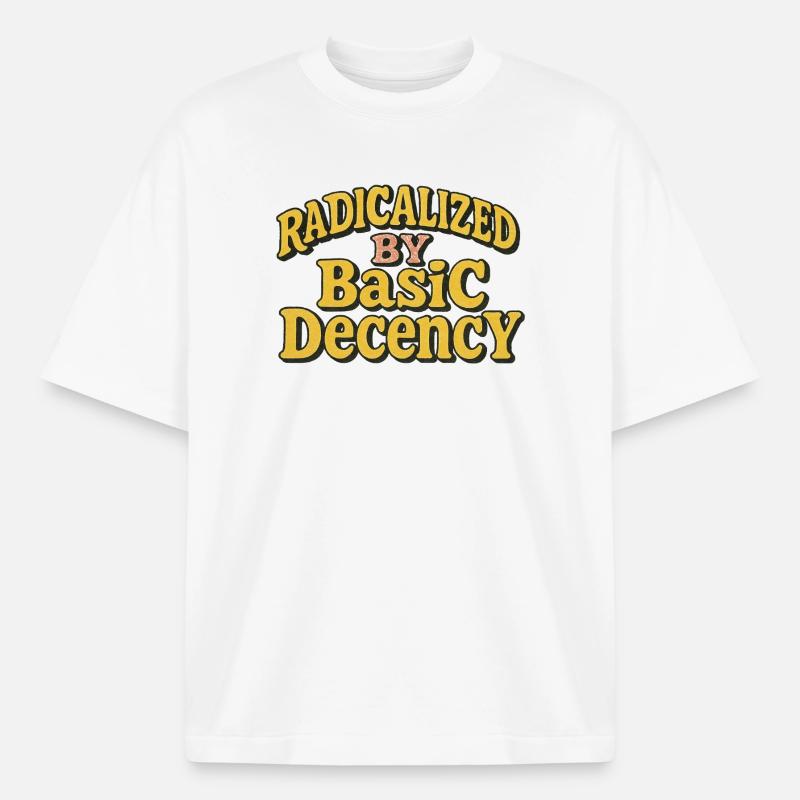 Radicalized by Basic Decency - Heavyweight Boxy Unisex T-Shirt by Stanley/Stella - white