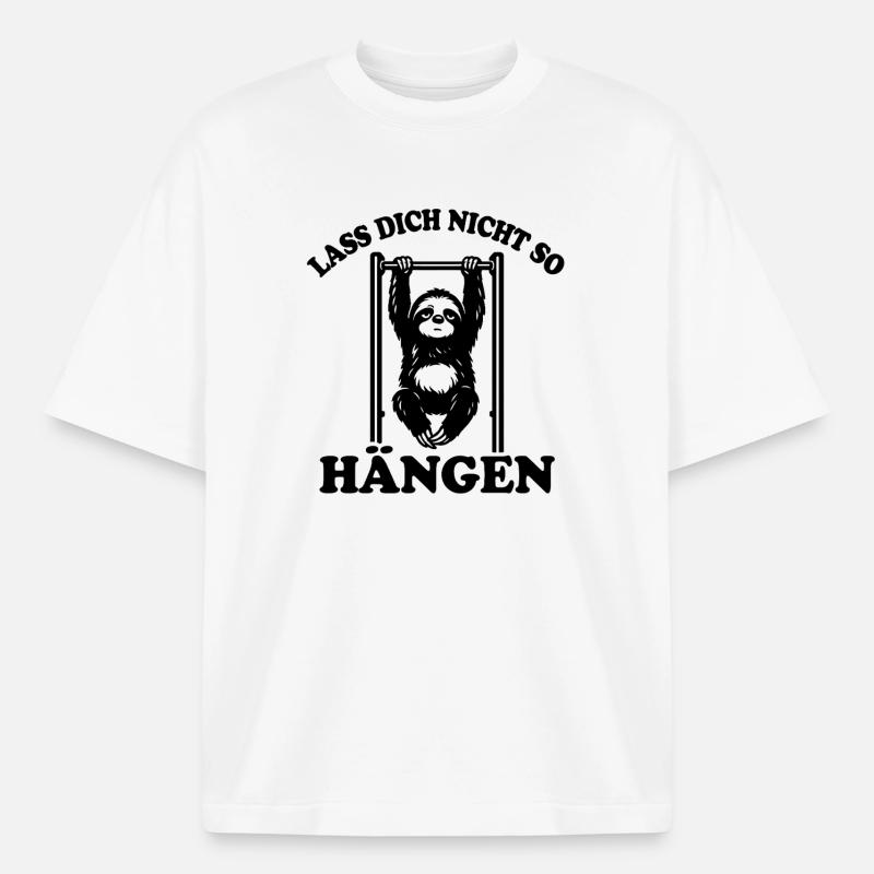 Sloth | Pull-up, don't slouch like that - Boxy Heavyweight Unisex Organic T-Shirt by Stanley/Stella - white