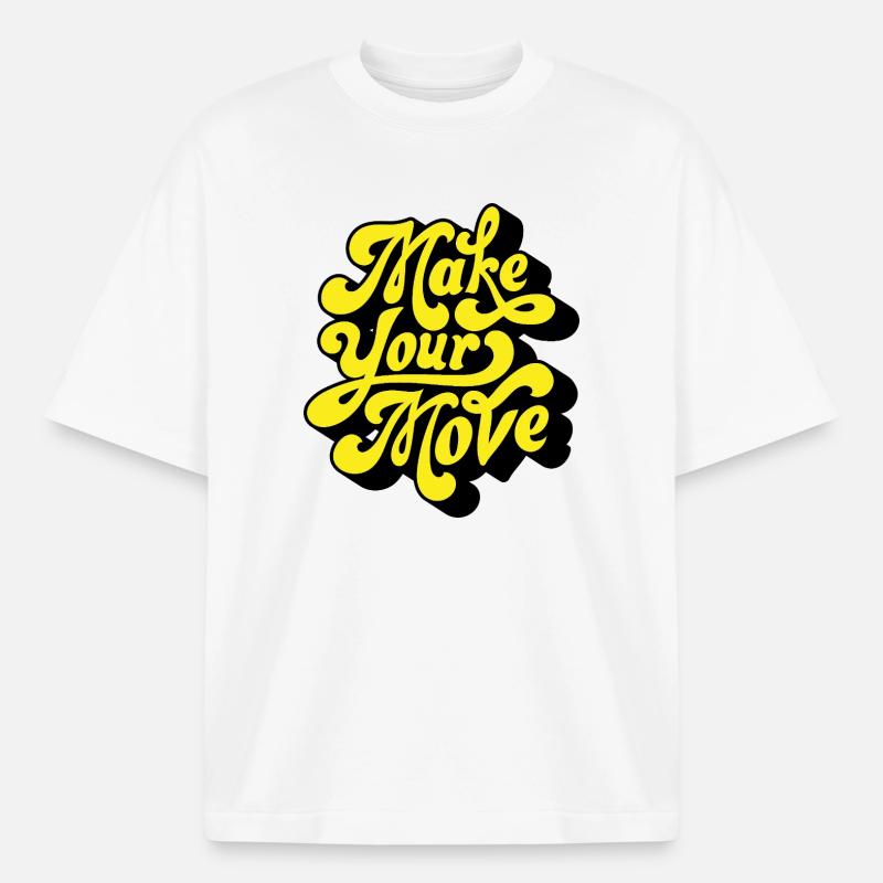 Make Your Move – Neon Script - Boxy Heavyweight Unisex Organic T-Shirt by Stanley/Stella - white