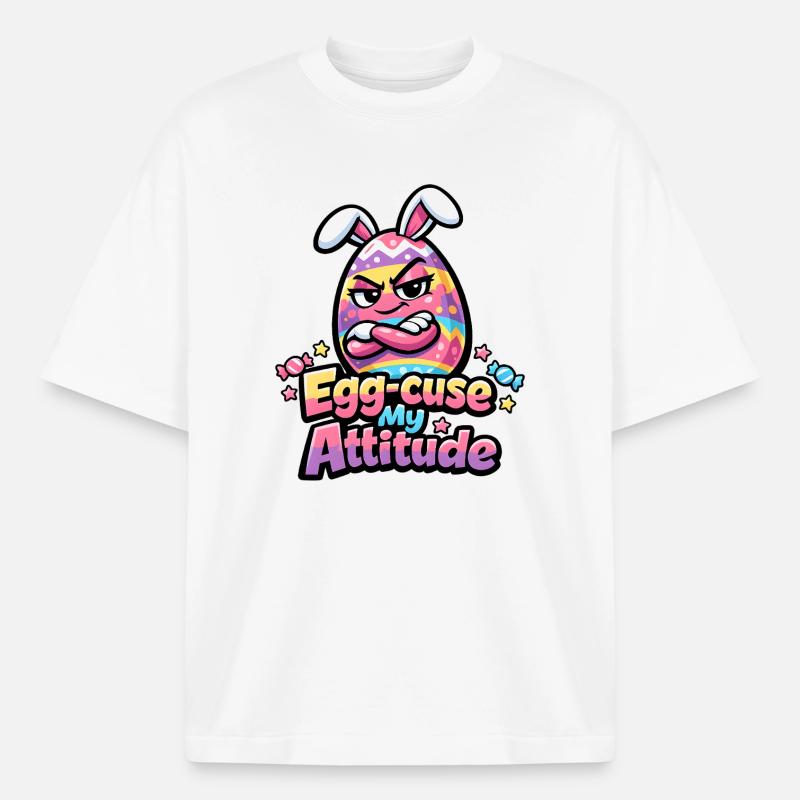 Egg-Cuse My Attitude Easter - T-shirt unisexe épais coupe boxy Stanley/Stella - blanc