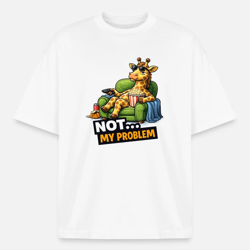 Not My Problem Giraffe Couch Meme - Boxy Heavyweight Unisex Organic T-Shirt by Stanley/Stella - white