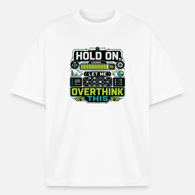 Overthink This Loading Screen - Boxy Heavyweight Unisex Organic T-Shirt by Stanley/Stella - white