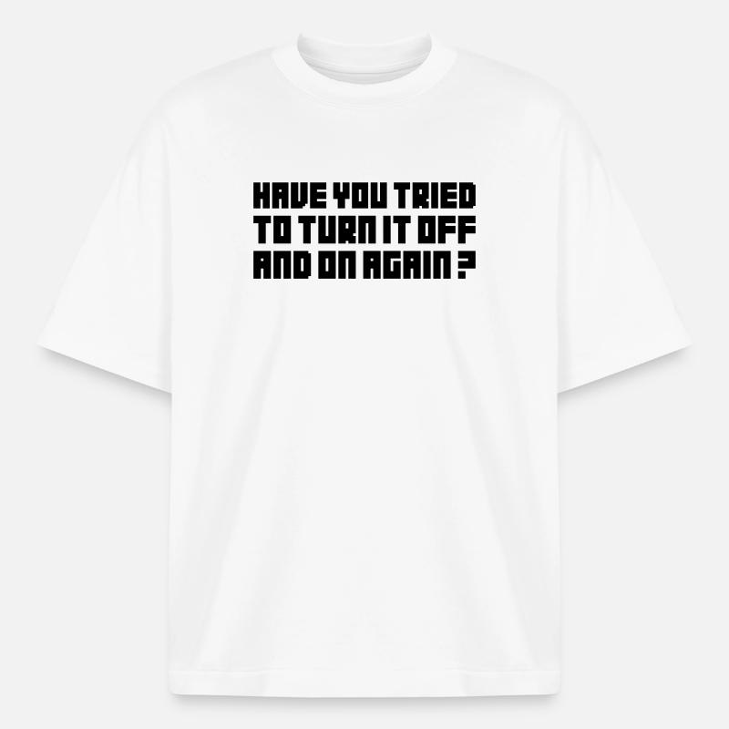 Turn it off and on again - Heavyweight Boxy Unisex T-Shirt by Stanley/Stella - white