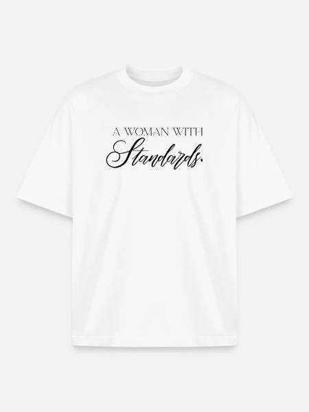 A Woman With Standards – self-confident statement - Boxy Heavyweight Unisex Organic T-Shirt by Stanley/Stella - white