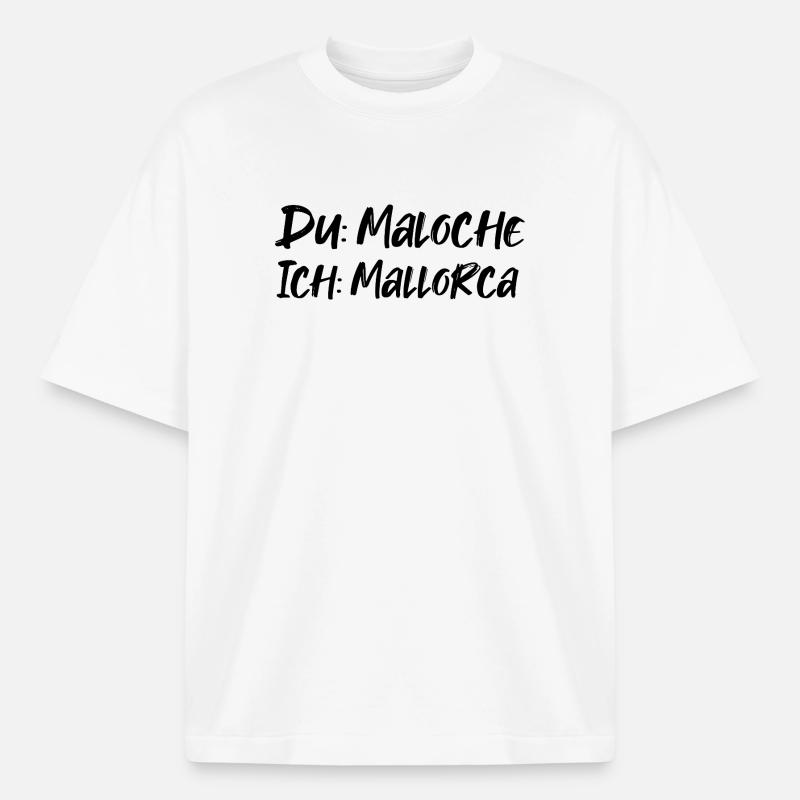 Du: Maloche Ich: Mallorca - Boxy Heavyweight Unisex Organic T-Shirt von Stanley/Stella - Weiß