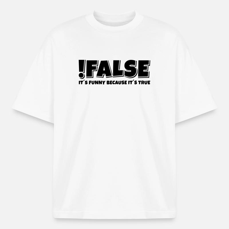False True Programmierer Spruch - Boxy Heavyweight Unisex Organic T-Shirt von Stanley/Stella - Weiß