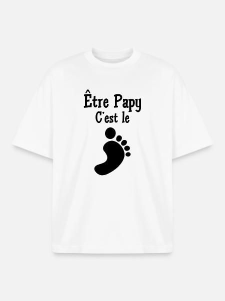Être Papy c'est le pied ! - T-shirt unisexe boxy épais biologique Stanley/Stella - blanc