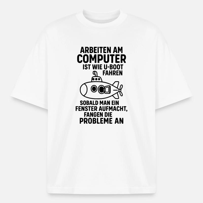 Computer Joke Problems Open Window Submarine - Boxy Heavyweight Unisex Organic T-Shirt by Stanley/Stella - white