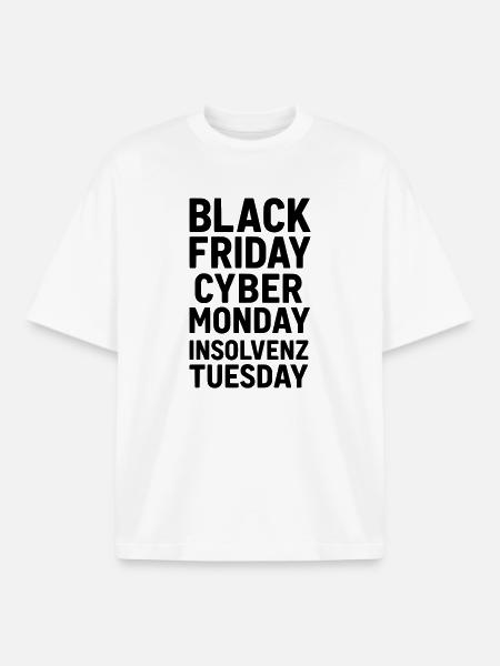 Black Friday Funny Saying Bankruptcy - Boxy Heavyweight Unisex Organic T-Shirt by Stanley/Stella - white