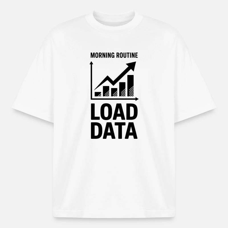 Datenanalyst Spruch Lustiges Datenanalyst Geschenk - Boxy Heavyweight Unisex Organic T-Shirt von Stanley/Stella - Weiß