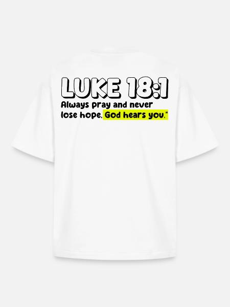 Luke 18:1 | Bible Quote - Boxy Heavyweight Unisex Organic T-Shirt by Stanley/Stella - white