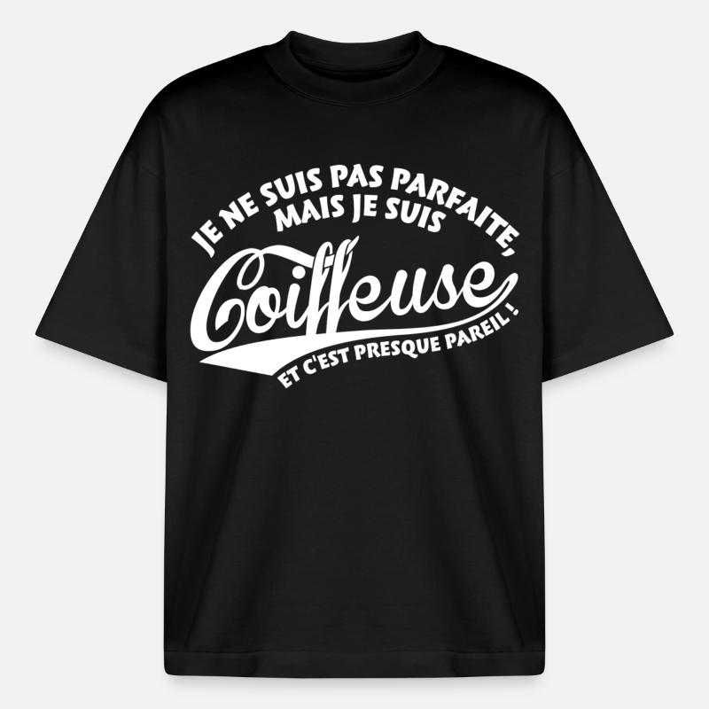Parfaite Coiffeuse - T-shirt unisexe épais coupe boxy Stanley/Stella - noir