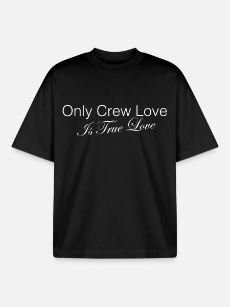 Only Crew Love Is True Love - Boxy Heavyweight Unisex Organic T-Shirt by Stanley/Stella - black