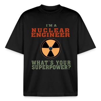Best Nuclear Engineer Shirt Lustiges Zitat Supermacht - Boxy Heavyweight Unisex Organic T-Shirt von Stanley/Stella - Schwarz - Vorne - AI Model Male 185 light (185cm) & AI Model Female 172 dark (172cm)