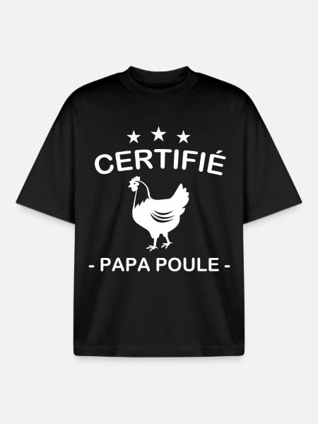 Certifié Papa Poule - T-shirt unisexe boxy épais biologique Stanley/Stella - noir