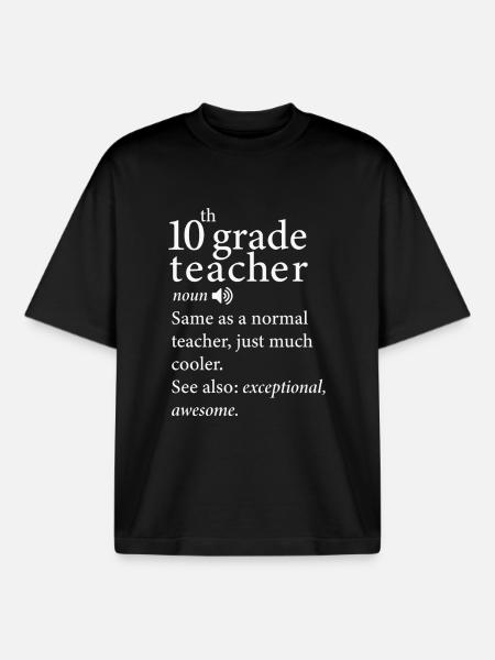 10Th Grade Teacher Funny Definition - Boxy Heavyweight Unisex Organic T-Shirt by Stanley/Stella - black