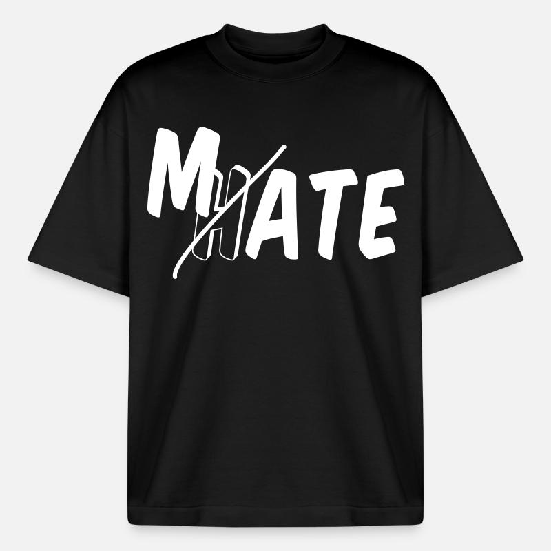 Mate - don’t hate - Boxy Heavyweight Unisex Organic T-Shirt von Stanley/Stella - Schwarz
