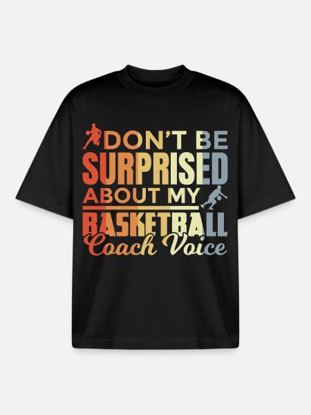 Basketball coach saying - Boxy Heavyweight Unisex Organic T-Shirt by Stanley/Stella - black