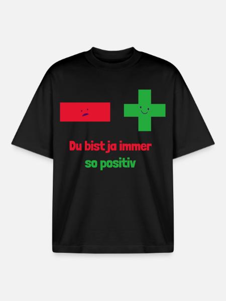 You're always so positive: Mathematical thinking - Boxy Heavyweight Unisex Organic T-Shirt by Stanley/Stella - black