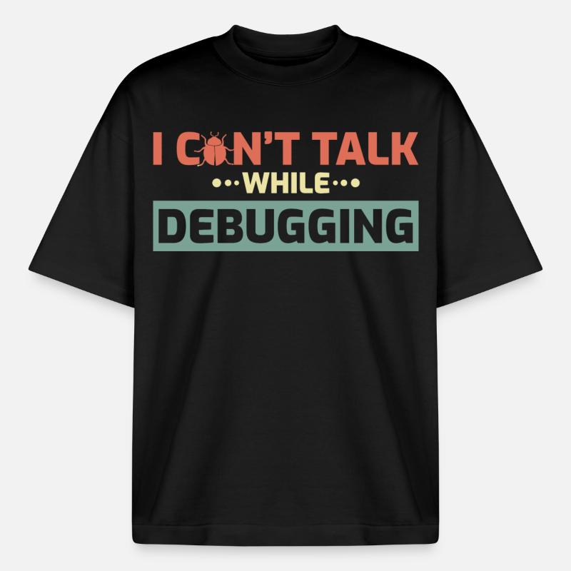 I Can't Talk While Debugging - Heavyweight Boxy Unisex T-Shirt by Stanley/Stella - black