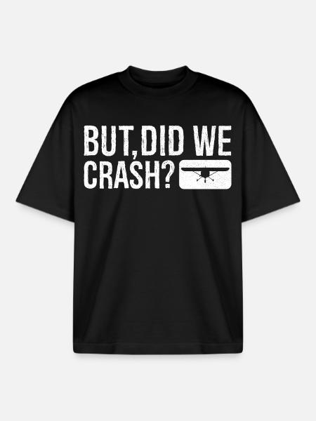 but did we crash - Boxy Heavyweight Unisex Organic T-Shirt by Stanley/Stella - black