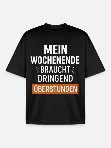 Funny Weekend Saying - Boxy Heavyweight Unisex Organic T-Shirt by Stanley/Stella - black