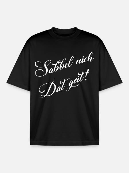 Don't drool, funny dialect design - Boxy Heavyweight Unisex Organic T-Shirt by Stanley/Stella - black