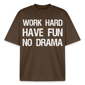 work hard have fun no drama - Boxy Heavyweight Unisex Organic T-Shirt von Stanley/Stella - Dunkelbraun - Vorne - AI Model Male 185 light (185cm) & AI Model Female 172 dark (172cm)