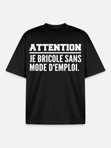 Attention, je bricole sans mode d’emploi - T-shirt unisexe boxy épais biologique Stanley/Stella - noir