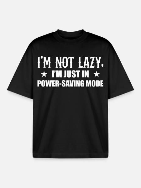 I'm not lazy economy mode - Boxy Heavyweight Unisex Organic T-Shirt by Stanley/Stella - black