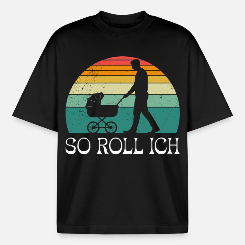 Soon dad SO I ROLL MERRILY - Boxy Heavyweight Unisex Organic T-Shirt by Stanley/Stella - black