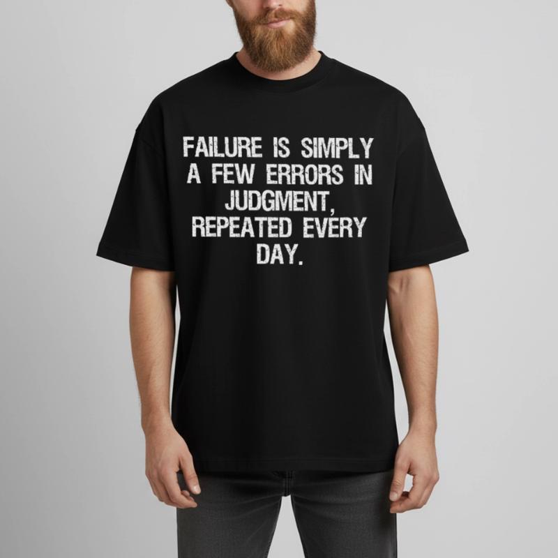 Scheitern sind einfach ein paar Fehler in der Beurteilung Boxy Heavyweight Unisex Organic T-Shirt von Stanley/Stella