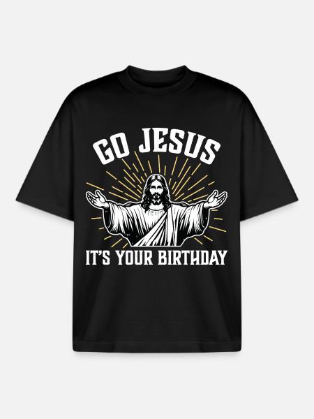 Go Jesus it's your birthday - Boxy Heavyweight Unisex Organic T-Shirt by Stanley/Stella - black