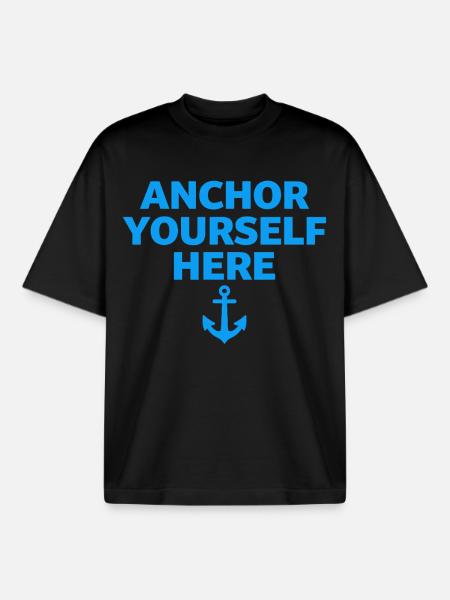 Ancrez-vous ici Déclaration d’ancrage Pleine conscience - T-shirt unisexe boxy épais biologique Stanley/Stella - noir