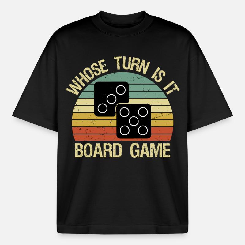 Whose Turn Is It Board Game Strategy Competitive - Boxy Heavyweight Unisex Organic T-Shirt von Stanley/Stella - Schwarz