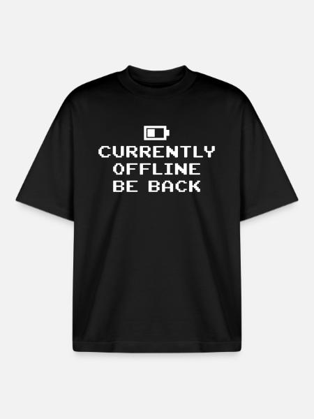 Currently Offline Be Back Battery Empty - Boxy Heavyweight Unisex Organic T-Shirt by Stanley/Stella - black