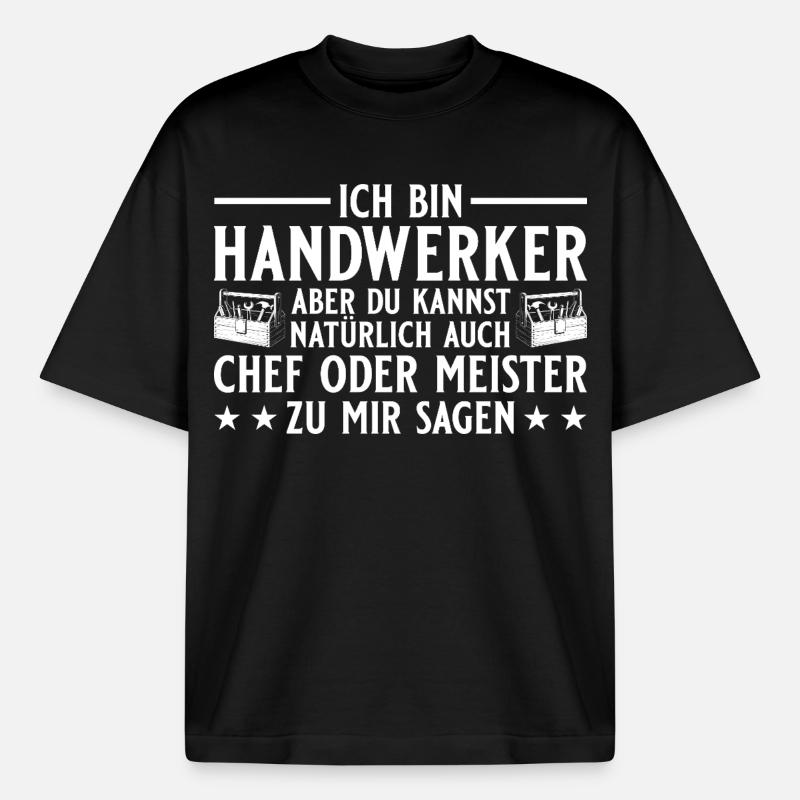Chef oder Meister - Handwerker Geschenk - Boxy Heavyweight Unisex Organic T-Shirt von Stanley/Stella - Schwarz