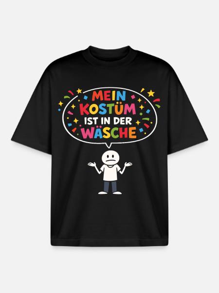 Kostümersatz Karneval Fasching Lustiger Spruch - Boxy Heavyweight Unisex Organic T-Shirt von Stanley/Stella - Schwarz