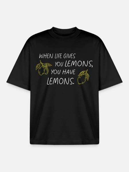 When Life Gives You Lemons Statement - Boxy Heavyweight Unisex Organic T-Shirt by Stanley/Stella - black