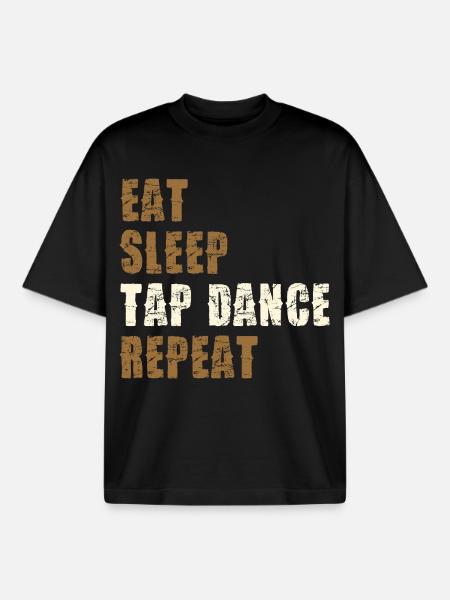 Eat Sleep Tap Dance Repeat - Boxy Heavyweight Unisex Organic T-Shirt by Stanley/Stella - black