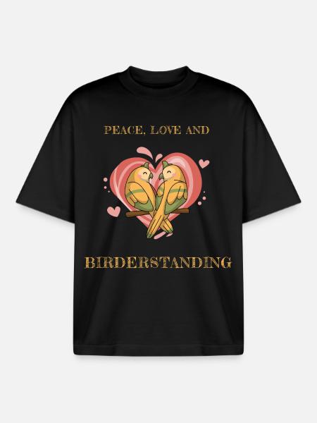 PEACE, LOVE AND BIRDERSTANDING - Boxy Heavyweight Unisex Organic T-Shirt by Stanley/Stella - black