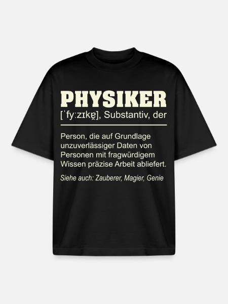 Physicist Definition – Funny Gift Design - Boxy Heavyweight Unisex Organic T-Shirt by Stanley/Stella - black